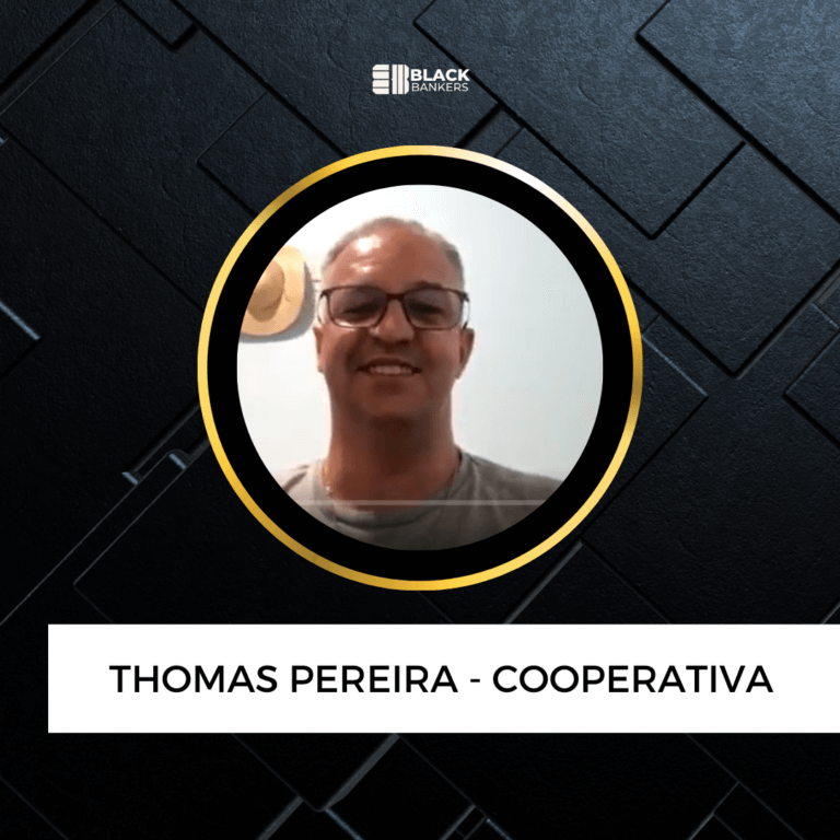 Como ele evoluiu 300% com o Apoio da Black Bankers saindo do status de bancário insatisfeito à Excelência – Thomas Pereira