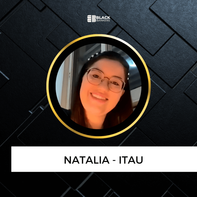 Ela Redefiniu o relacionamento com clientes e alcançou sucesso com a Black Bankers no Itaú em apenas 4 Meses- Natália